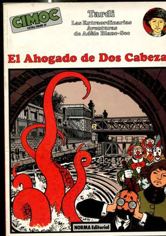 Cimoc Extra Color numero 013: Adele Blanc-Sec: el ahogado de dos cabezas
