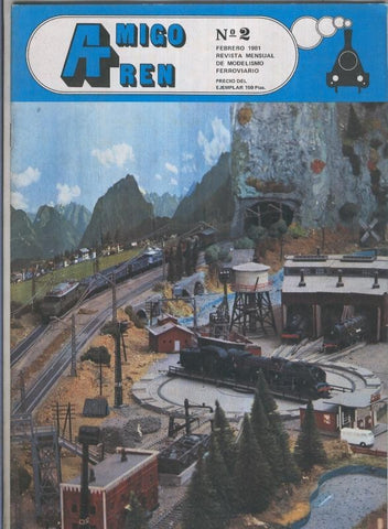 Amigo Tren; revista mensual de modelismo ferroviario numero 02 (febrero 1981)