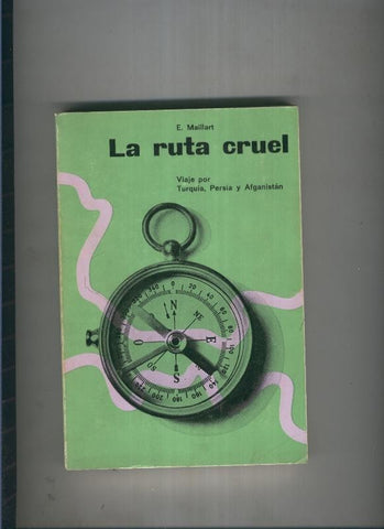 La ruta cruel