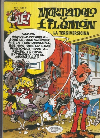 Ole numero 007: Mortadelo y Filemon : La Tergiversicina