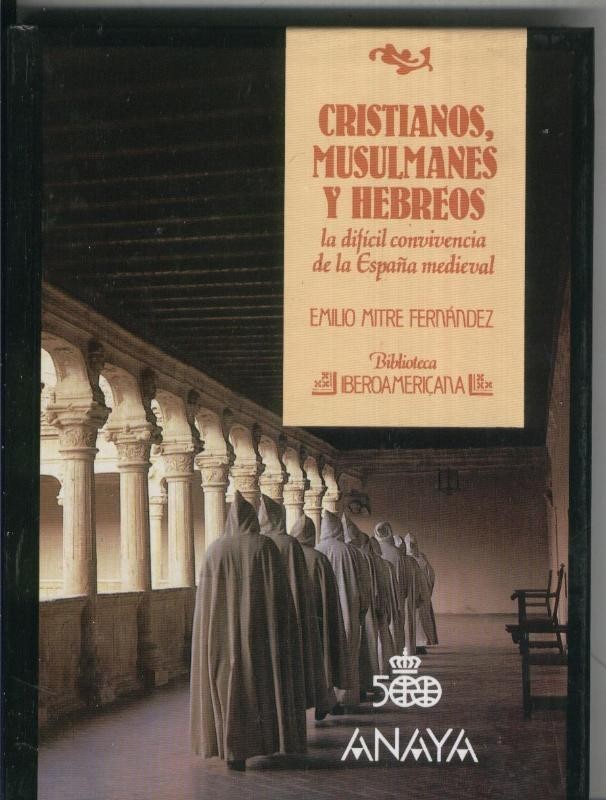 Biblioteca Iberoamericana numero 32: Cristianos, Mulsumanes y Hebreos