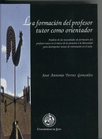 La formacion del profesor tutor como orientador
