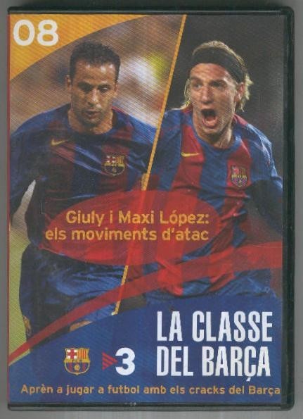 DVD Documental: LA CLASSE DEL BARCA No.08 - Giuly i Maxi Lopez, els moviments d,atac (TV3)