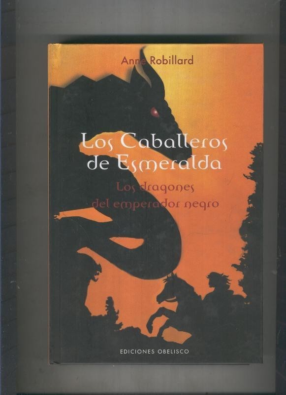 Libro: Los caballeros de esmeralda volumen II:Los dragones del emperador negro