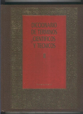 Diccionario de terminos cientificos y tecnicos volumen II: CAM-DIA