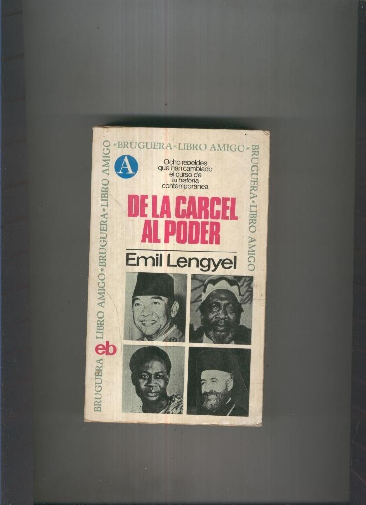 De la carcel al poder