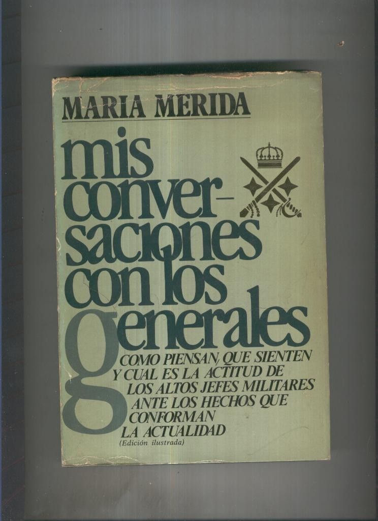 Mis conversaciones con los generales