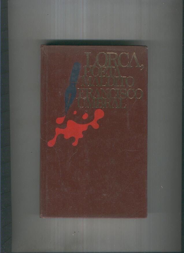 Lorca, Poeta maldito