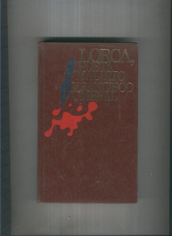 Lorca, Poeta maldito