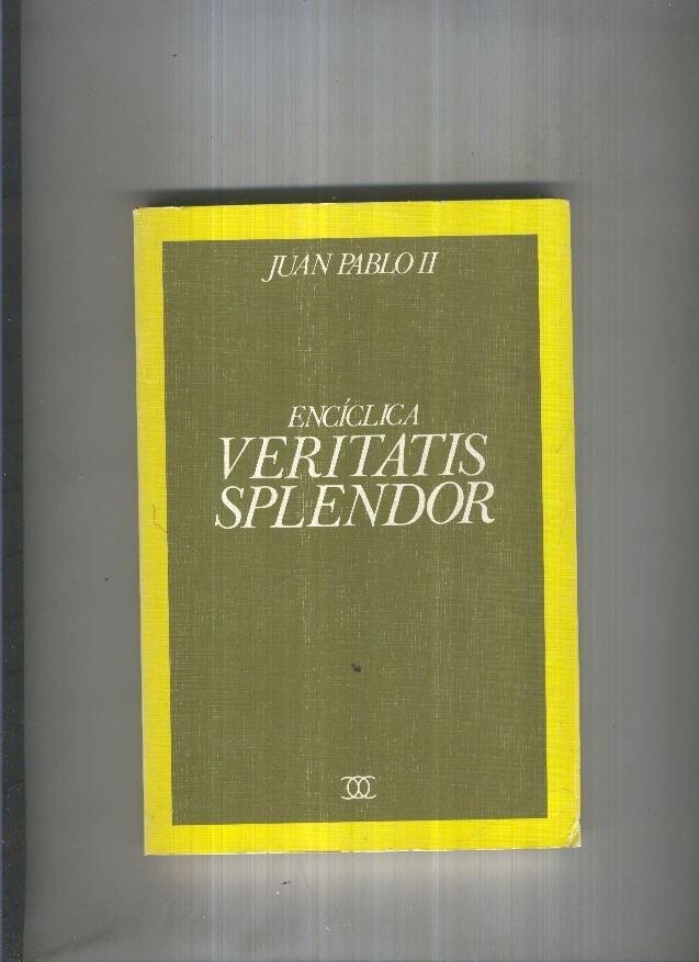 Enciclica Veritatis Splendor