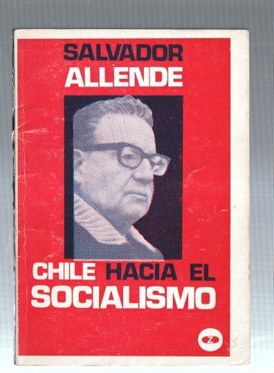 Salvador Allende: Chile hacia el socialismo