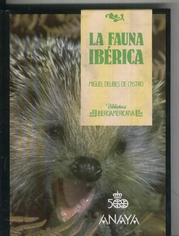 Biblioteca Iberoamericana numero 23: La fauna iberica