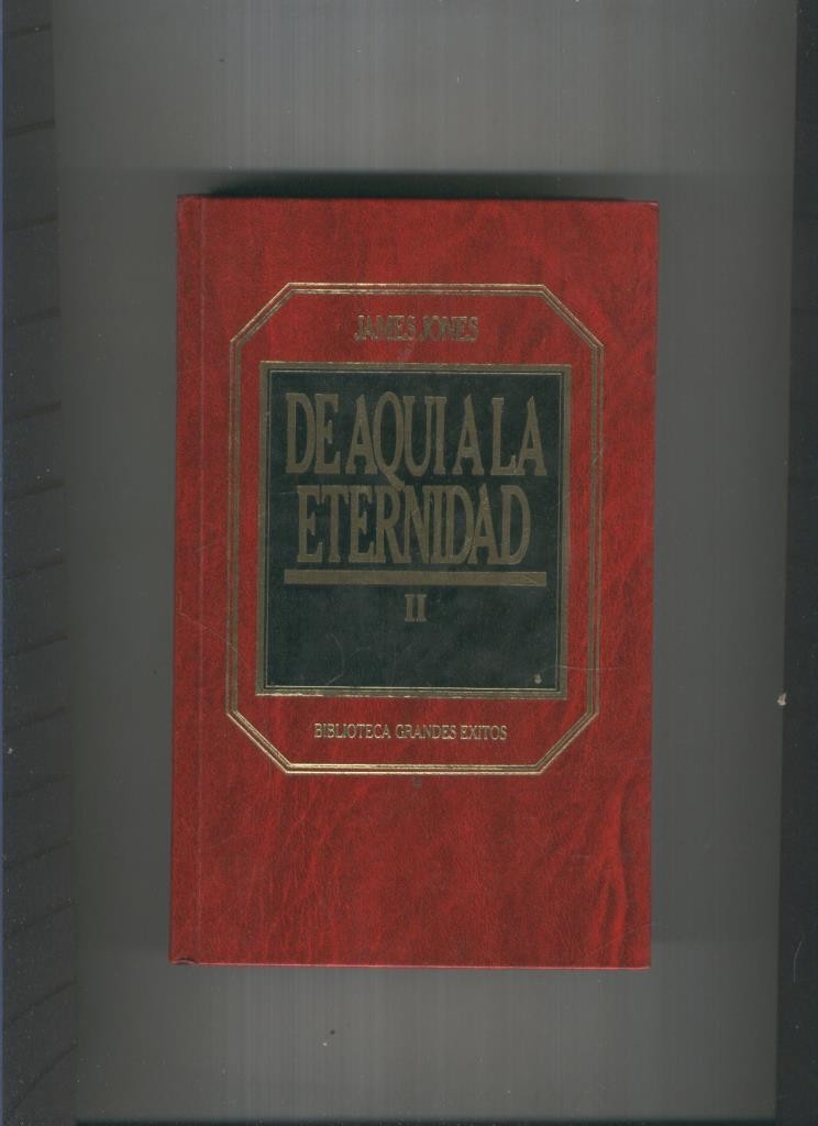 Biblioteca Grandes Exitos numero 024/025: De aqui a la eternidad. Tomo I y II