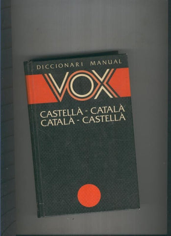 Diccionari manual VOX, Castella-Catala, Catala-Castella