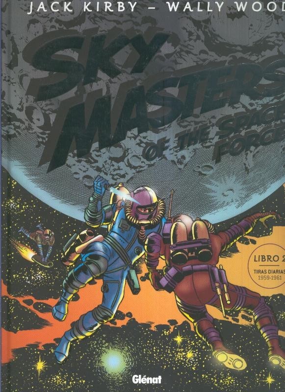 Sly Master of the space Force volumen 2 (tiras diarias 1959-1961)