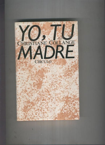 Yo, tu madre