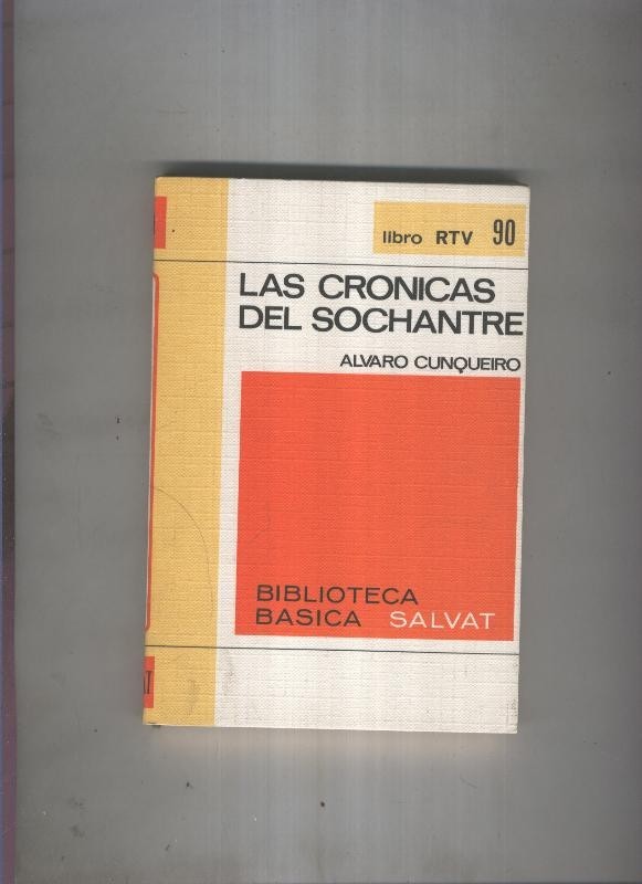 Biblioteca Basica Salvat libro RTV numero 090:Las cronicas del sochantre(numerado 1en interior cubierta)