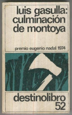 Destino libro numero 052: Culminacion de montoya