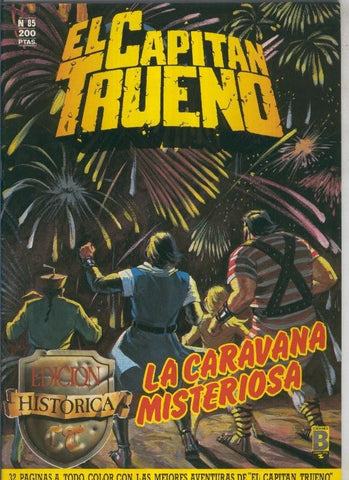 El Capitan Trueno edicion historica numero 085:La caravana misteriosa