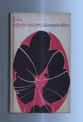 Circulo de Lectores: Lola, espejo oscuro