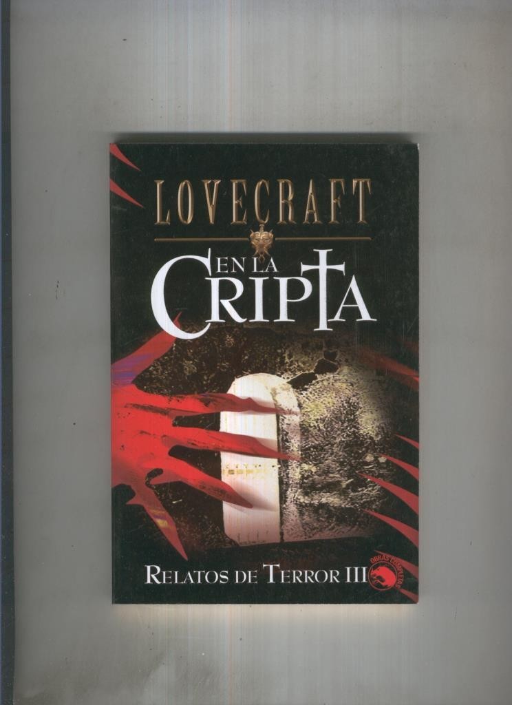 Lovecraft Biblioteca numero 09 En la cripta: Relatos de terror III