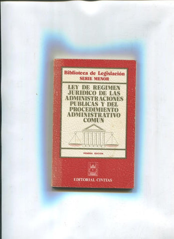 Biblioteca de Legislacion numero 065: Ley de las administraciones publicas
