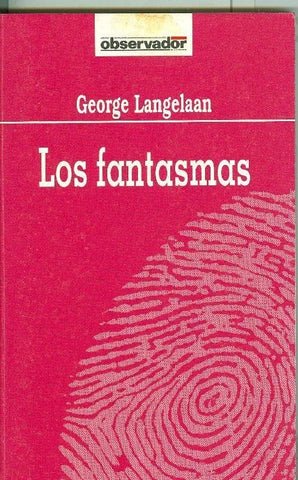 El Observador numero 069: Los fantasmas