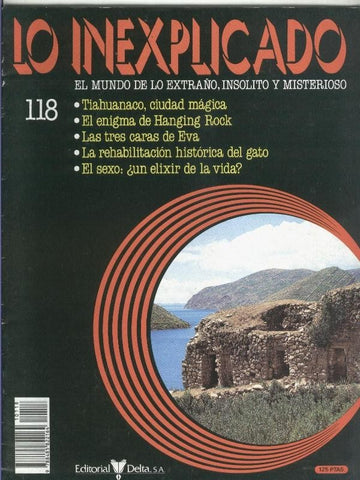 Lo inexplicado fasciculo numero 118: Tiahuanaco, ciudad magica