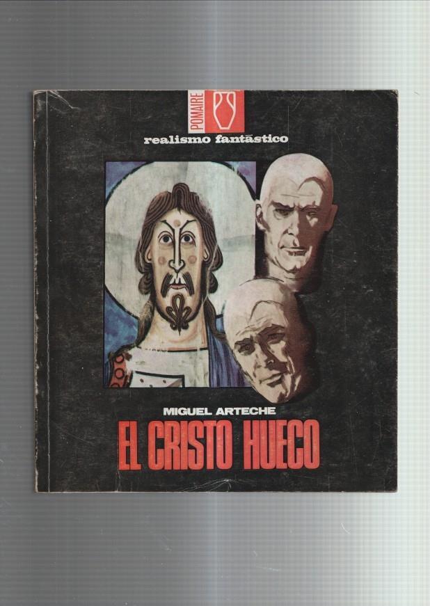 Realismo Fantastico: El Cristo Hueco