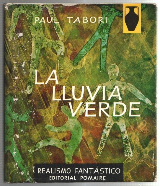 Realismo Fantastico: La Lluvia verde