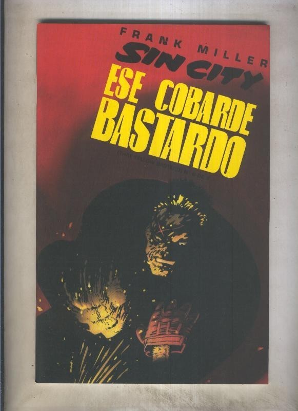 Sin City: Ese cobarde bastardo numero 6