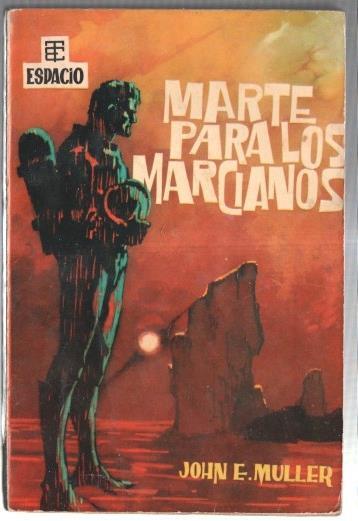 Coleccion Espacio numero 8: Marte para los marcianos