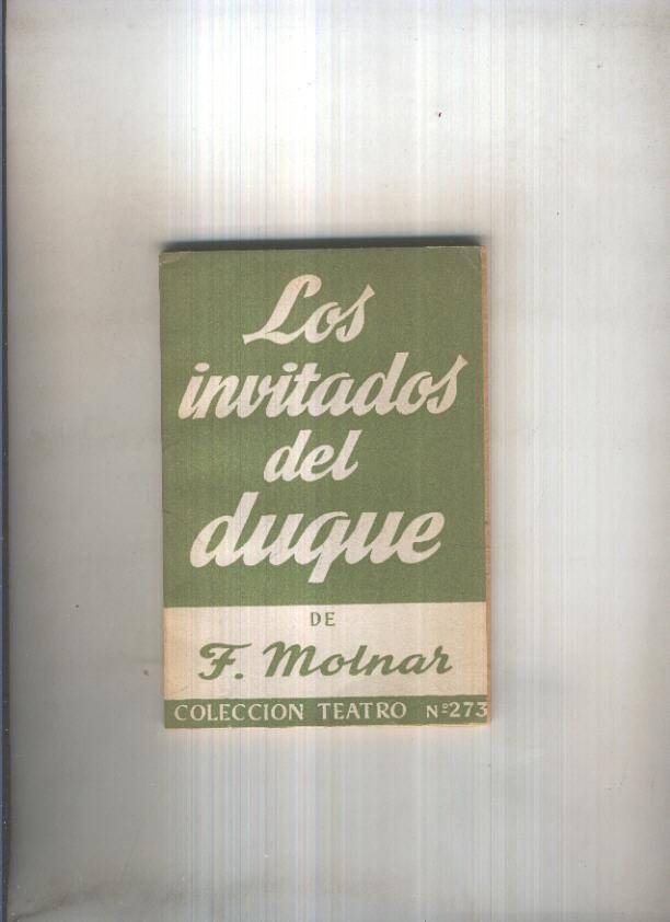 Teatro numero 273: Los invitados del duque