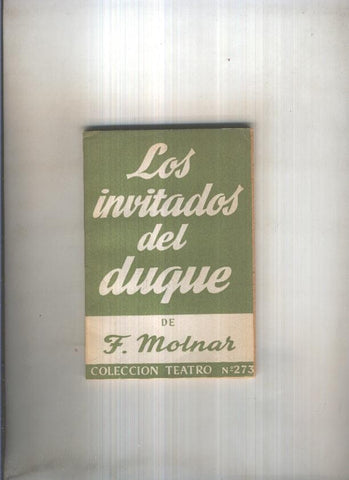Teatro numero 273: Los invitados del duque