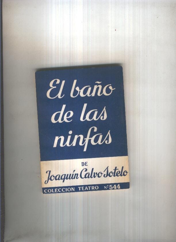 Teatro numero 544: El baño de las ninfas