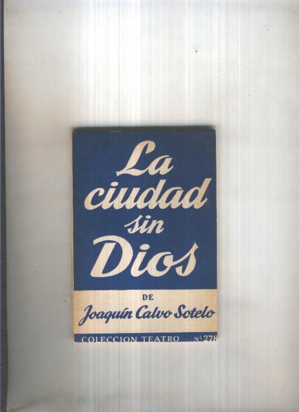 Teatro numero 278: La ciudad sin dios