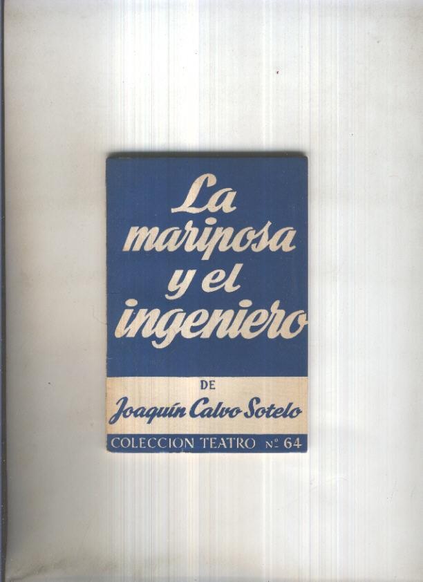 Teatro numero 064: La mariposa y el ingeniero