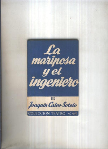 Teatro numero 064: La mariposa y el ingeniero