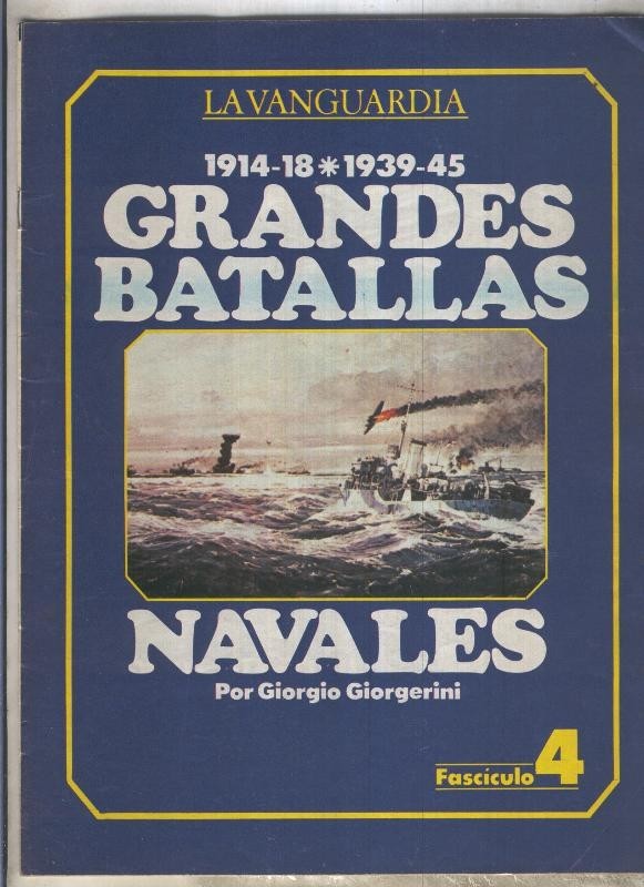 Grandes batallas navales 1914-1918 y 1939-1945, fasciculo 04: la batalla del Atlantico (1)