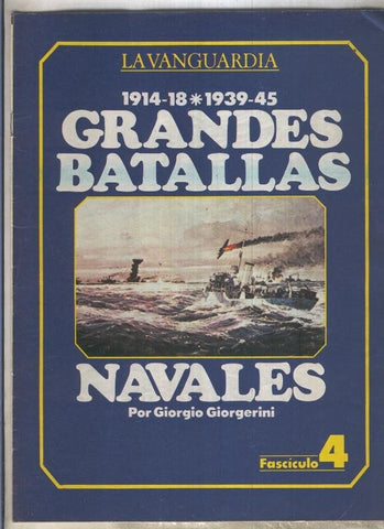 Grandes batallas navales 1914-1918 y 1939-1945, fasciculo 04: la batalla del Atlantico (1)