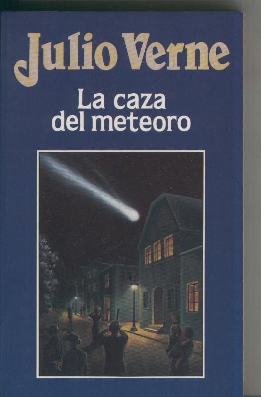 Julio Verne numero 005: la caza del meteoro