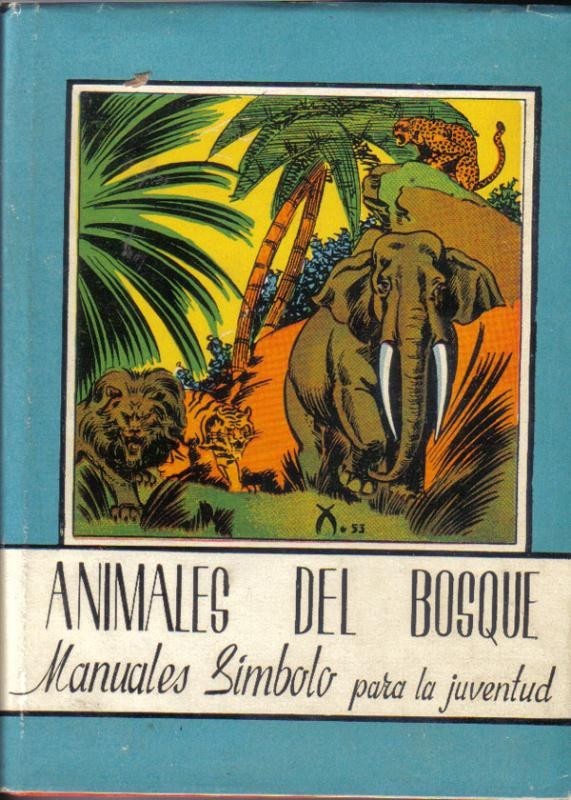 Manuales Simbolo para la juventud: Animales del bosque