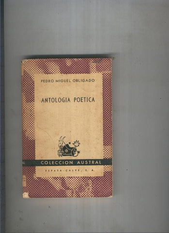 Antologia poetica de Pedro Miguel Obligado (sobrecubierta mal estado)