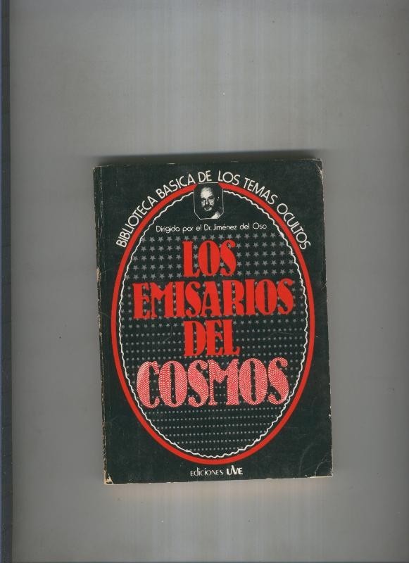 Los emisarios del cosmos