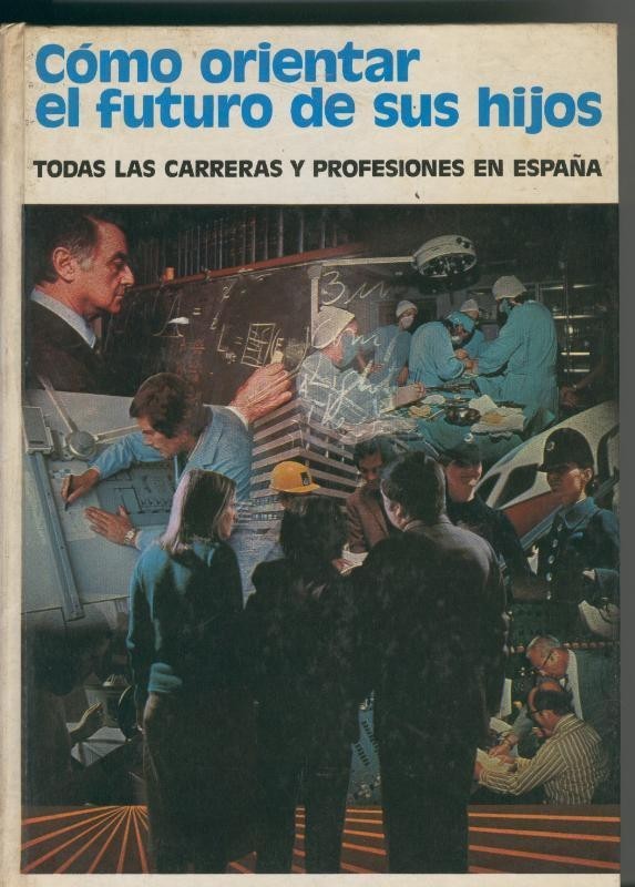Como orientar el futuro de sus hijos