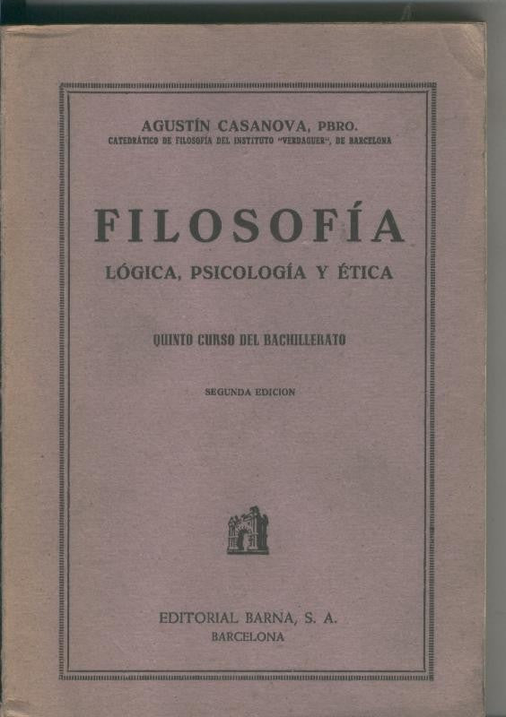 Filosofia: logica, psicologia y etica