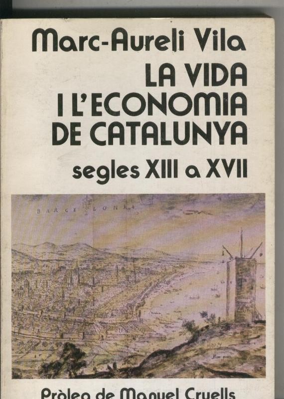 La vida i l economia de Catalunya ( segles XIII a XVII )