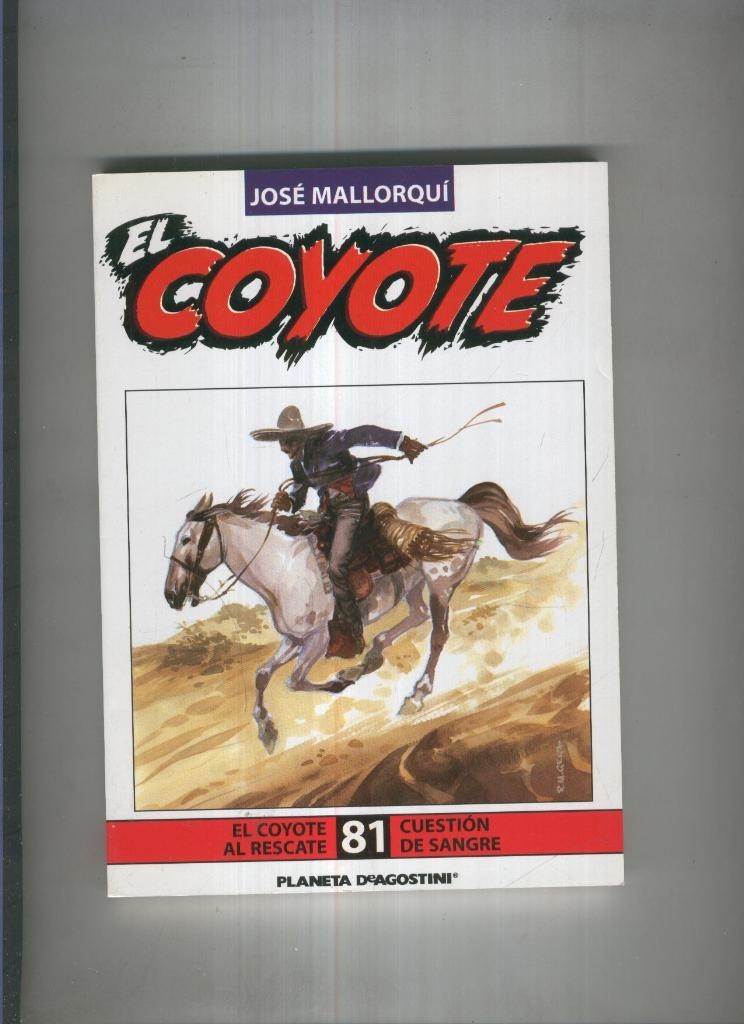 El Coyote de Jose Mallorqui numero 81