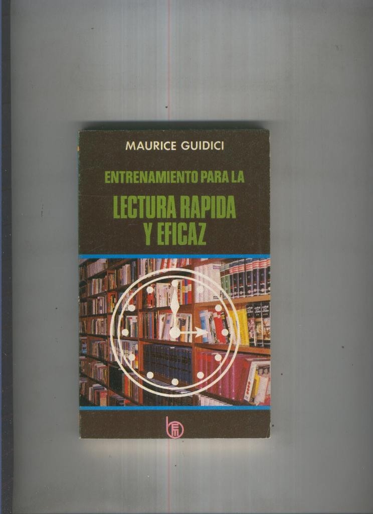 Entrenamiento para la lectura rapida y eficaz