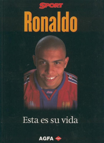 Ronaldo. Esta es su vida